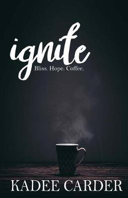 Book cover for Ignite