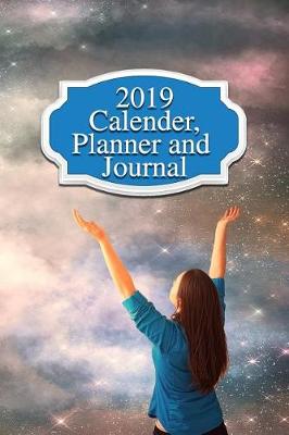 Book cover for 2019 Calendar, Planner and Journal