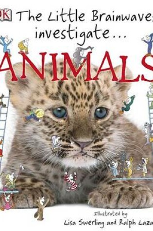 Cover of The Little Brainwaves Investigate Animals
