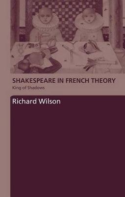 Book cover for Shakespeare in French Theory
