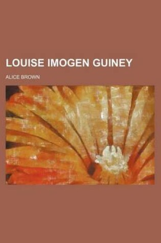 Cover of Louise Imogen Guiney