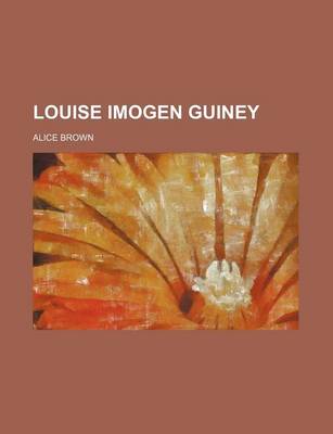 Book cover for Louise Imogen Guiney