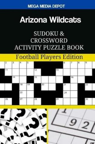 Cover of Arizona Wildcats Sudoku and Crossword Activity Puzzle Book