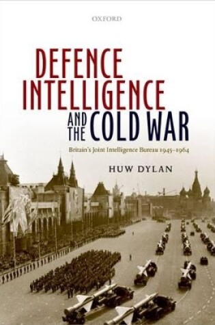 Cover of Defence Intelligence and the Cold War