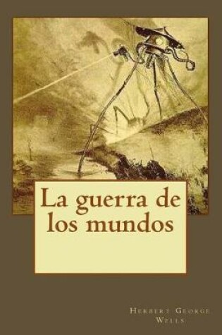 Cover of La Guerra de Los Mundos