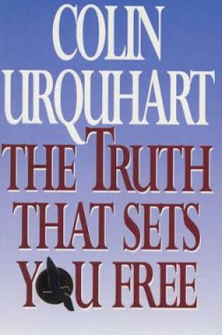 Cover of The Truth That Sets You Free