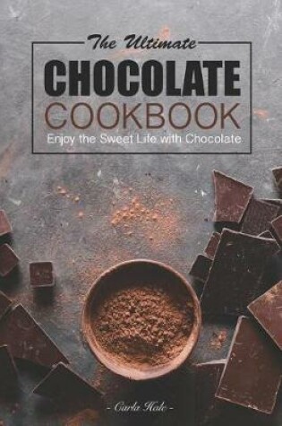 Cover of The Ultimate Chocolate Cookbook