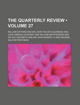 Book cover for The Quarterly Review (Volume 27)