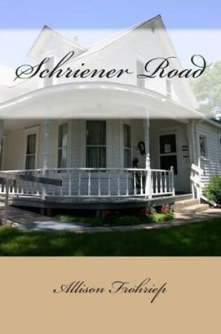 Cover of Schriener Road