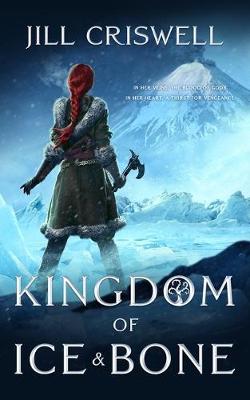 Book cover for Kingdom of Ice and Bone