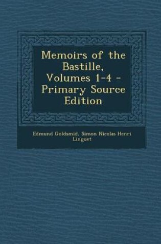 Cover of Memoirs of the Bastille, Volumes 1-4
