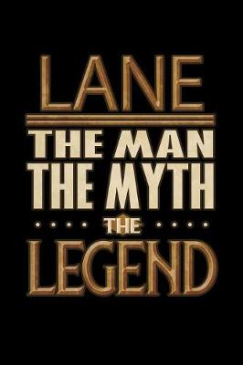 Book cover for Lane The Man The Myth The Legend