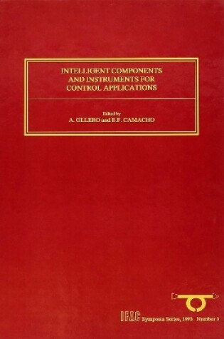 Cover of Intelligent Components and Instruments for Control Applications 1992