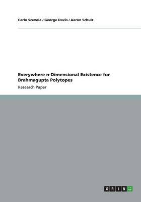 Book cover for Everywhere n-Dimensional Existence for Brahmagupta Polytopes