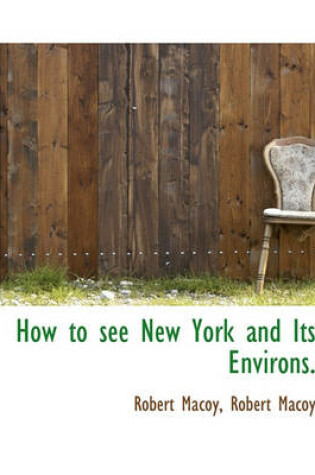 Cover of How to See New York and Its Environs.