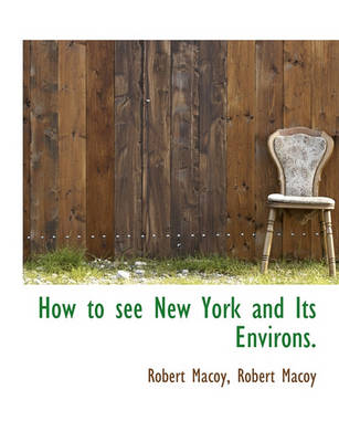 Book cover for How to See New York and Its Environs.