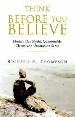 Book cover for Think Before You Believe