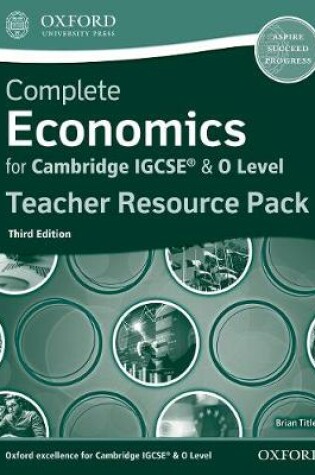 Cover of Complete Economics for Cambridge IGCSE (R) & O Level Teacher Pack