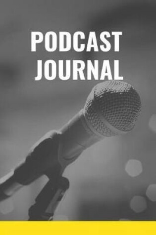 Cover of Podcast Journal