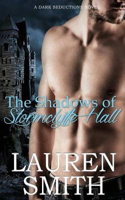 The Shadows of Stormclyffe Hall by Lauren Smith