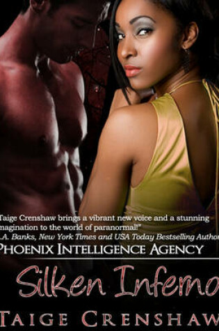 Cover of Silken Inferno (Phoenix Intelligence Agency)