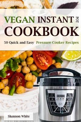 Book cover for Vegan Instant Pot Cookbook