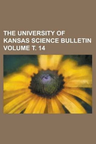 Cover of The University of Kansas Science Bulletin (Volume 7)