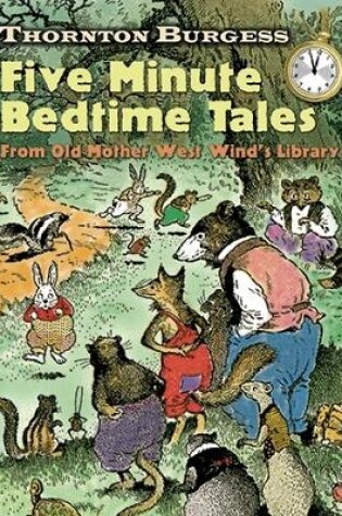 Cover of Thornton Burgess Five-Minute Bedtime Tales