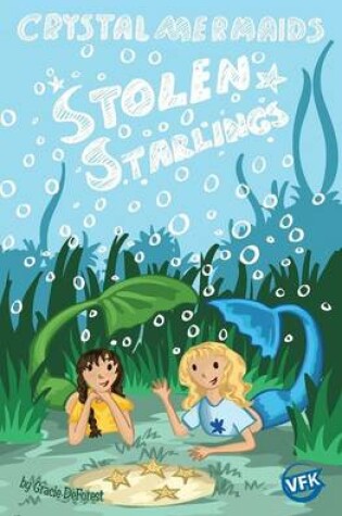 Cover of Crystal Mermaids - Stolen Starlings