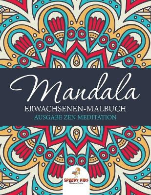 Book cover for Mandala Erwachsenen-Malbuch