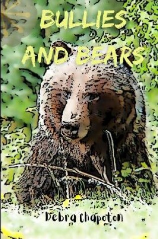 Cover of Bullies and Bears
