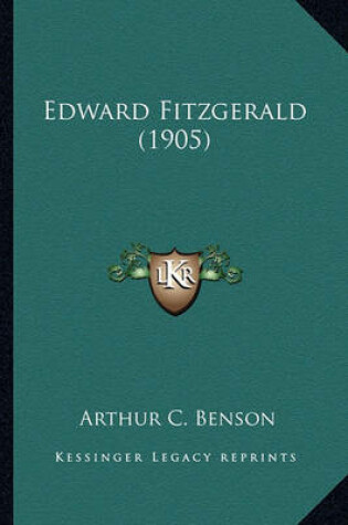 Cover of Edward Fitzgerald (1905) Edward Fitzgerald (1905)