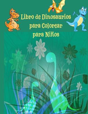 Book cover for Libro de Dinosaurios para Colorear para Niños