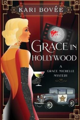 Cover of Grace in Hollywood - A Grace Michelle Mystery