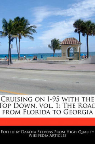 Cover of Cruising on I-95 with the Top Down, Vol. 1