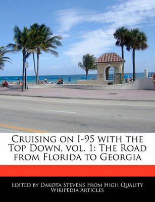 Book cover for Cruising on I-95 with the Top Down, Vol. 1