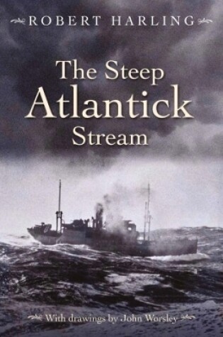 Cover of The Steep Atlantick Stream