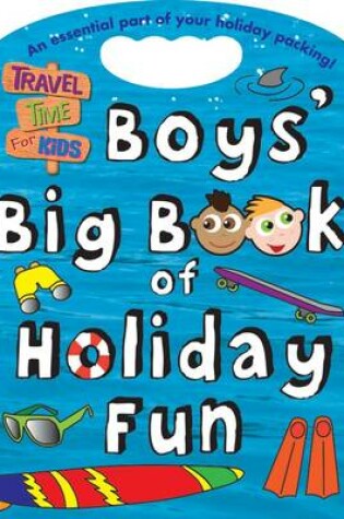Cover of Boys' Big Book of Holiday Fun