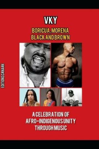 Cover of Boricua, Morena Black and Brown A Celebration of Afro-Indigenous Unity Through Music