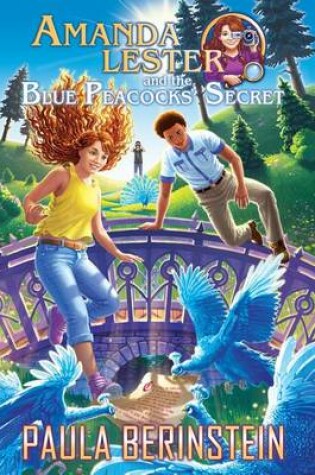 Cover of Amanda Lester and the Blue Peacocks' Secret