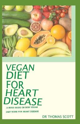 Book cover for Vegan Diet for Heart Disease