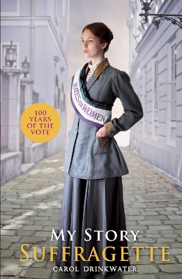 Book cover for My Story: Suffragette (centenary edition)