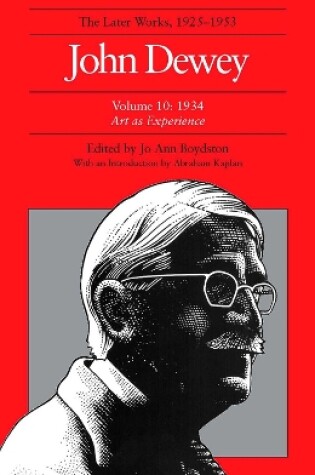 Cover of The Collected Works of John Dewey v. 10; 1934, Art as Experience