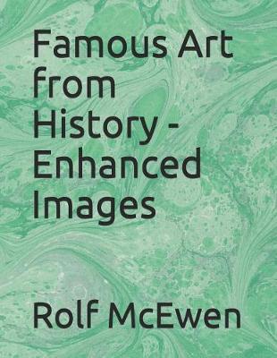 Book cover for Famous Art from History - Enhanced Images