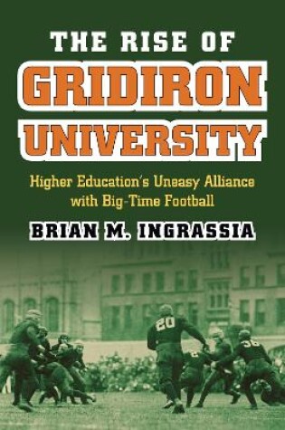 Cover of The Rise of Gridiron University