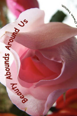 Cover of Beauty Abounds Around Us