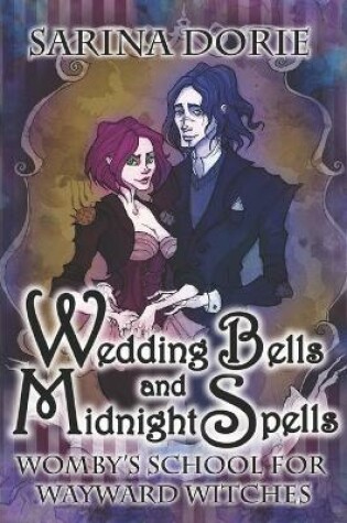 Cover of Wedding Bells and Midnight Spells