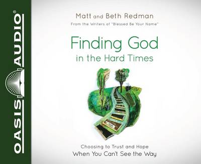 Book cover for Finding God in the Hard Times (Library Edition)