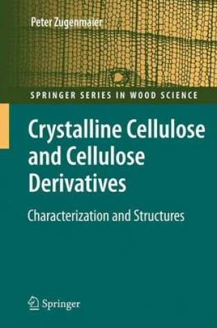 Cover of Crystalline Cellulose and Derivatives: Characterization and Structures