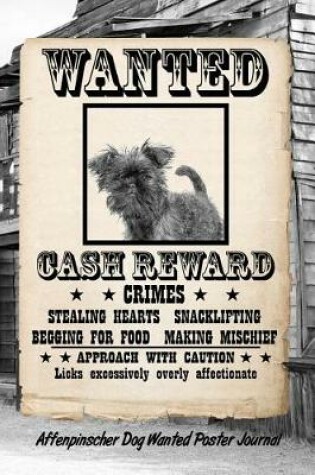 Cover of Affenpinscher Dog Wanted Poster Journal